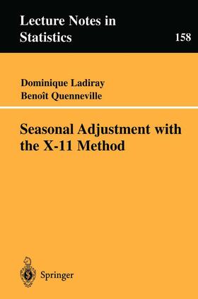 Quenneville / Ladiray |  Seasonal Adjustment with the X-11 Method | Buch |  Sack Fachmedien
