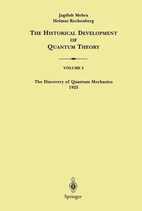 Rechenberg / Mehra |  The Discovery of Quantum Mechanics 1925 | Buch |  Sack Fachmedien