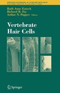 Eatock / Fay |  Vertebrate Hair Cells | Buch |  Sack Fachmedien