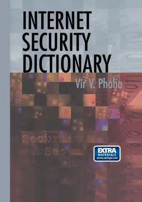 Phoha |  Internet Security Dictionary | Buch |  Sack Fachmedien