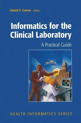 Cowan |  Informatics for the Clinical Laboratory | Buch |  Sack Fachmedien