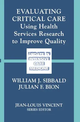 Bion / Sibbald |  Evaluating Critical Care | Buch |  Sack Fachmedien