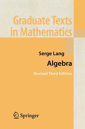 Lang | Algebra | Buch | 978-0-387-95385-4 | sack.de