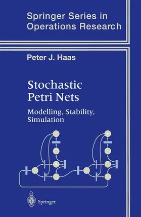 Haas |  Stochastic Petri Nets | Buch |  Sack Fachmedien