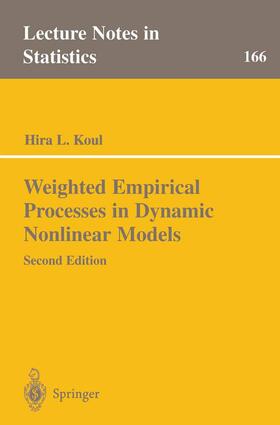 Koul |  Weighted Empirical Processes in Dynamic Nonlinear Models | Buch |  Sack Fachmedien