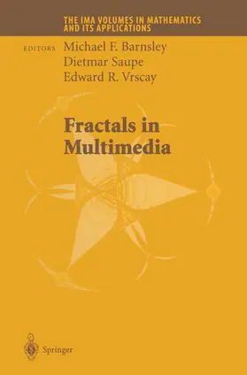 Barnsley / Vrscay / Saupe |  Fractals in Multimedia | Buch |  Sack Fachmedien