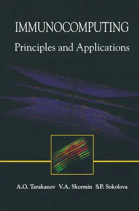 Tarakanov / Skormin / Sokolova |  Immunocomputing | Buch |  Sack Fachmedien
