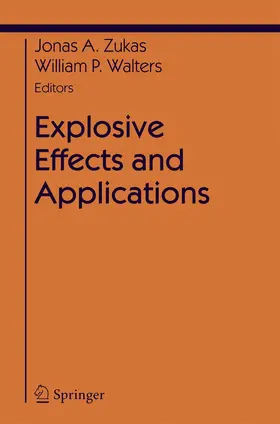 Walters / Zukas |  Explosive Effects and Applications | Buch |  Sack Fachmedien