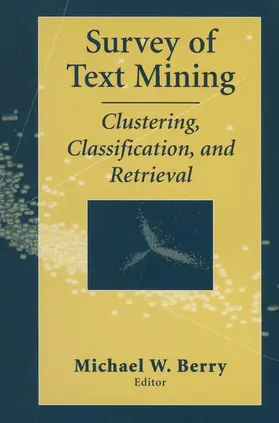 Berry | Survey of Text Mining | Buch | 978-0-387-95563-6 | sack.de