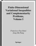 Facchinei / Pang |  Finite-Dimensional Variational Inequalities and Complementarity Problems | Buch |  Sack Fachmedien