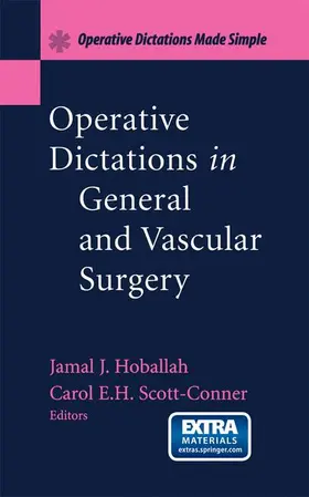 Scott-Conner / Hoballah |  Operative Dictations in General and Vascular Surgery | Buch |  Sack Fachmedien