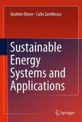 Zamfirescu / Dincer |  Sustainable Energy Systems and Applications | Buch |  Sack Fachmedien