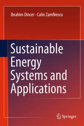 Dincer / Zamfirescu |  Sustainable Energy Systems and Applications | eBook | Sack Fachmedien