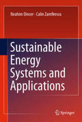Dincer / Zamfirescu |  Sustainable Energy Systems and Applications | eBook | Sack Fachmedien