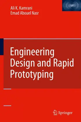 Kamrani / Nasr |  Engineering Design and Rapid Prototyping | Buch |  Sack Fachmedien