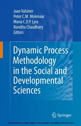 Valsiner / Molenaar / Lyra | Dynamic Process Methodology in the Social and Developmental Sciences | E-Book | sack.de