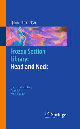 Zhai | Frozen Section Library: Head and Neck | E-Book | sack.de