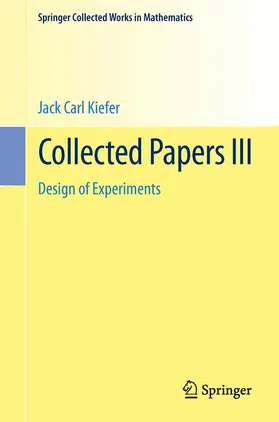 Kiefer / Brown / Olkin | Collected Papers III | Buch | 978-0-387-96004-3 | www.sack.de
