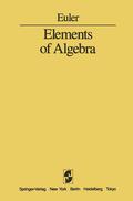 Euler |  Elements of Algebra | Buch |  Sack Fachmedien