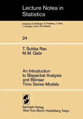 Rao / Gabr |  An Introduction to Bispectral Analysis and Bilinear Time Series Models | Buch |  Sack Fachmedien