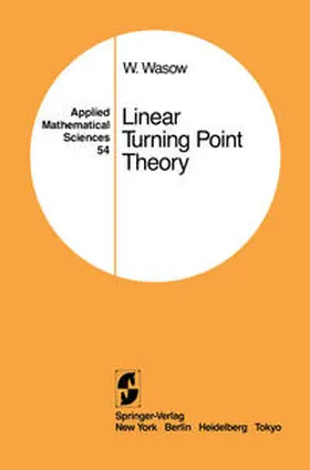 Wasow |  Linear Turning Point Theory | Buch |  Sack Fachmedien
