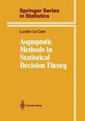 Le Cam |  Asymptotic Methods in Statistical Decision Theory | Buch |  Sack Fachmedien