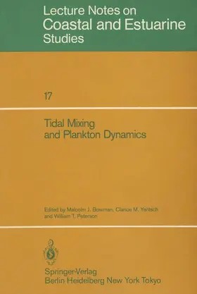Bowman / Yentsch / Peterson |  Tidal Mixing and Plankton Dynamics | Buch |  Sack Fachmedien