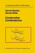 White / Stanton |  Constructive Combinatorics | Buch |  Sack Fachmedien