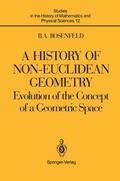 Rosenfeld |  A History of Non-Euclidean Geometry | Buch |  Sack Fachmedien