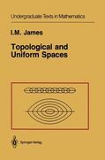 James |  Topological and Uniform Spaces | Buch |  Sack Fachmedien