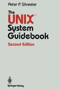 Silvester |  The UNIX¿ System Guidebook | Buch |  Sack Fachmedien