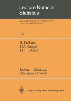 Kullback / Keegel |  Topics in Statistical Information Theory | Buch |  Sack Fachmedien