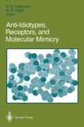Linthicum / Farid |  Anti-Idiotypes, Receptors, and Molecular Mimicry | Buch |  Sack Fachmedien