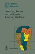 Lesgold / Mandl |  Learning Issues for Intelligent Tutoring Systems | Buch |  Sack Fachmedien