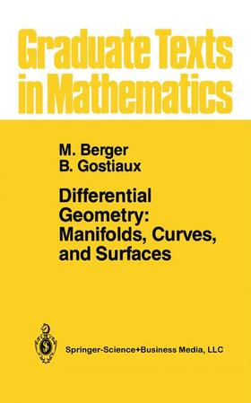 Berger / Gostiaux |  Differential Geometry: Manifolds, Curves, and Surfaces | Buch |  Sack Fachmedien