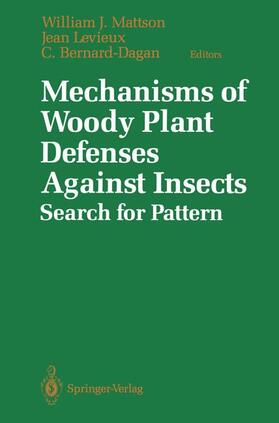 Mattson / Levieux / Bernard-Dagan | Mechanisms of Woody Plant Defenses Against Insects | Buch | 978-0-387-96673-1 | sack.de