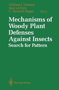 Mattson / Levieux / Bernard-Dagan |  Mechanisms of Woody Plant Defenses Against Insects | Buch |  Sack Fachmedien
