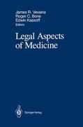 Vevaina / Kassoff / Bone |  Legal Aspects of Medicine | Buch |  Sack Fachmedien