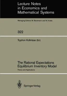 Kollintzas |  The Rational Expectations Equilibrium Inventory Model | Buch |  Sack Fachmedien