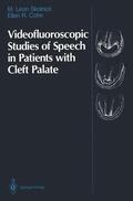 Skolnick / Cohn |  Videofluoroscopic Studies of Speech in Patients with Cleft Palate | Buch |  Sack Fachmedien
