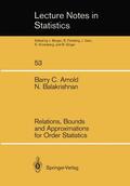 Balakrishnan / Arnold |  Relations, Bounds and Approximations for Order Statistics | Buch |  Sack Fachmedien
