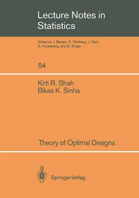 Shah / Sinha |  Theory of Optimal Designs | Buch |  Sack Fachmedien