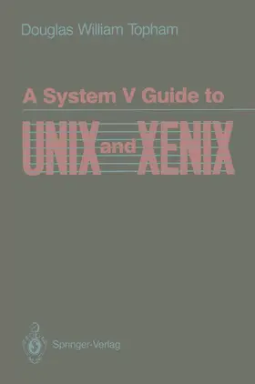 Topham |  A System V Guide to UNIX and XENIX | Buch |  Sack Fachmedien