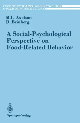 Axelson / Brinberg |  A Social-Psychological Perspective on Food-Related Behavior | Buch |  Sack Fachmedien