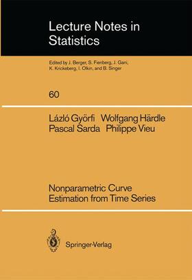 Györfi / Vieu / Härdle |  Nonparametric Curve Estimation from Time Series | Buch |  Sack Fachmedien