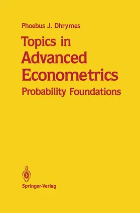 Dhrymes |  Topics in Advanced Econometrics | Buch |  Sack Fachmedien