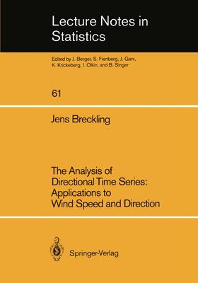 Breckling |  The Analysis of Directional Time Series: Applications to Wind Speed and Direction | Buch |  Sack Fachmedien