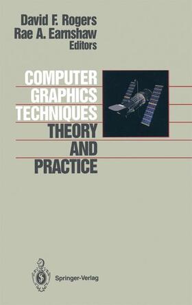 Earnshaw / Rogers |  Computer Graphics Techniques | Buch |  Sack Fachmedien