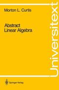 Curtis |  Abstract Linear Algebra | Buch |  Sack Fachmedien