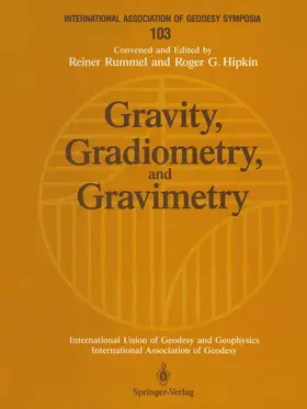 Hipkin / Rummel | Gravity, Gradiometry, and Gravimetry | Buch | 978-0-387-97267-1 | sack.de